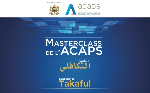 Assurance Takaful : l’ACAPS organise une Master Class au profit des journalistes